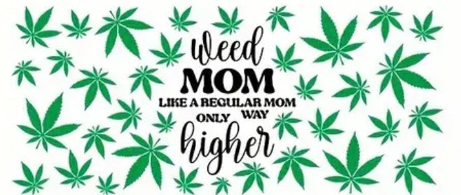 #145 Weed Mom