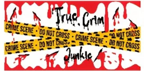 True Crime Junkie